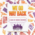We Go Way Back - The Drinking Game - 2