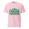 Cheers Fuckers T-Shirt Pink