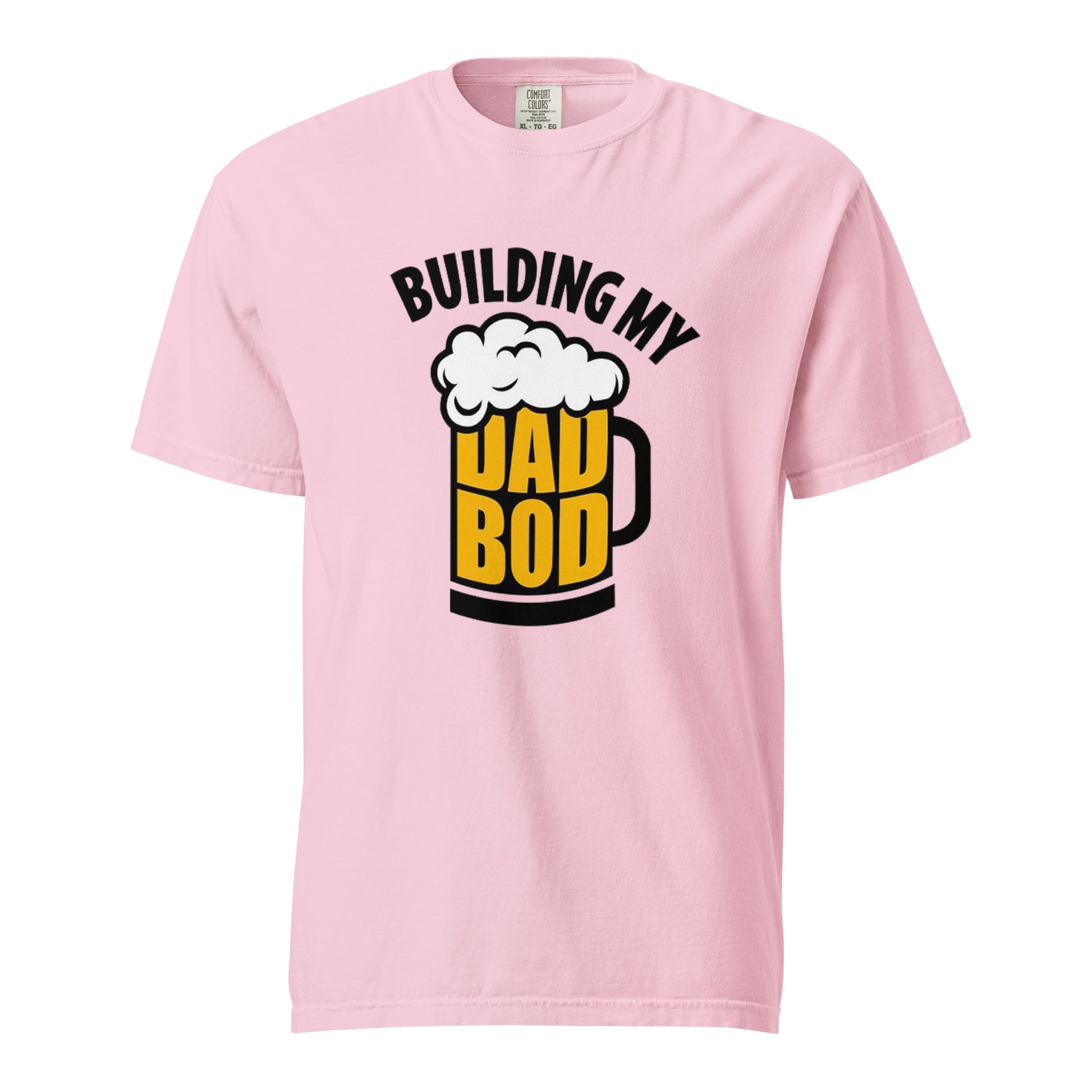 Building My Dad Bod T-Shirt - Pink