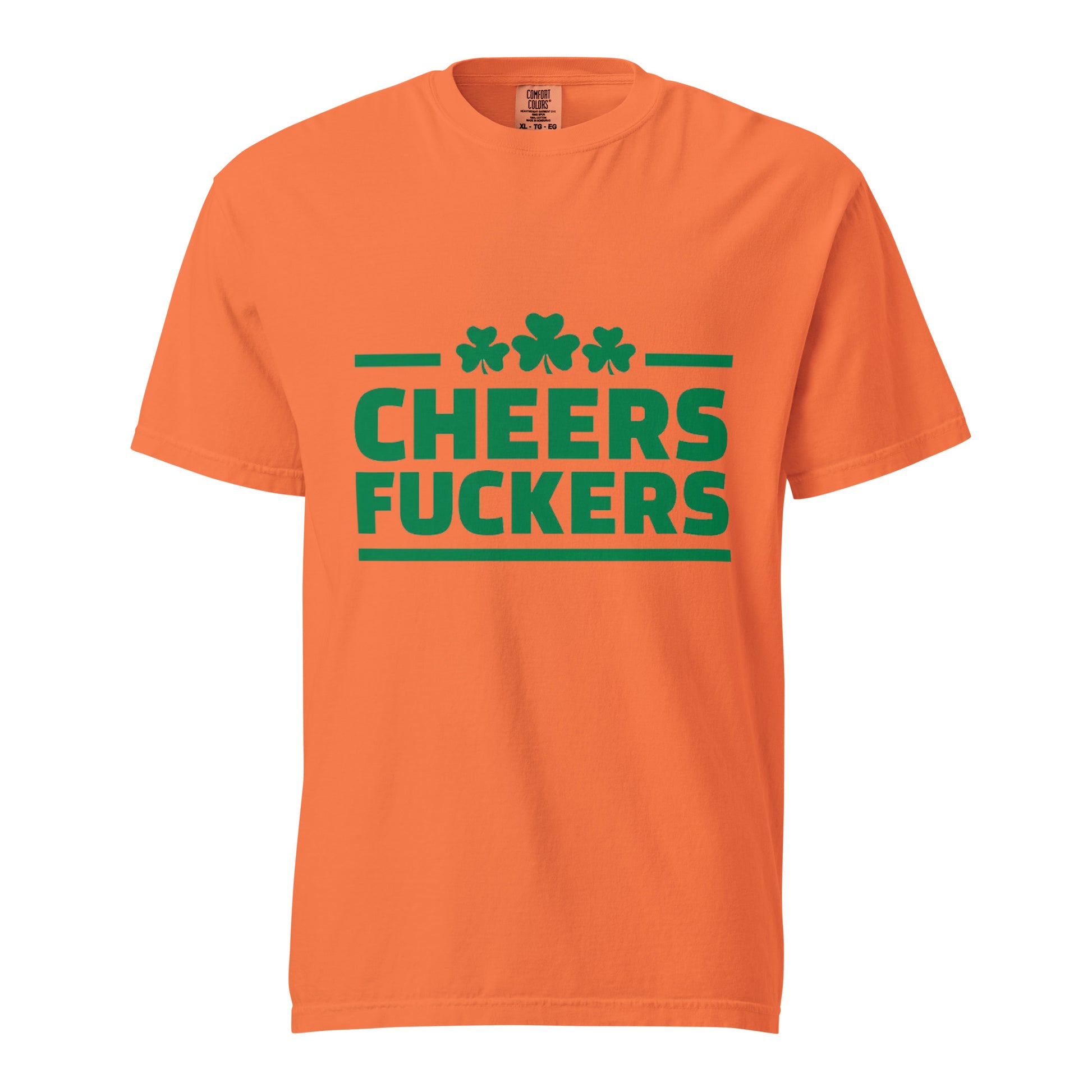 Cheers Fuckers T-Shirt Orange
