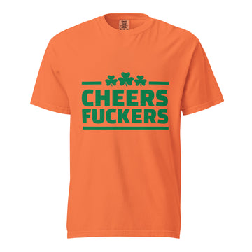 Cheers Fuckers T-Shirt Orange