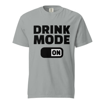 Drink Mode ON T-Shirt Grey