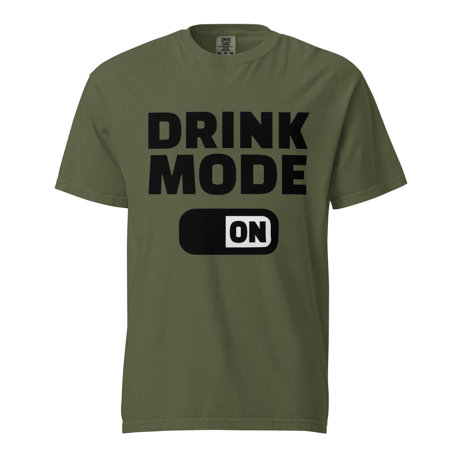 Drink Mode ON T-Shirt Green