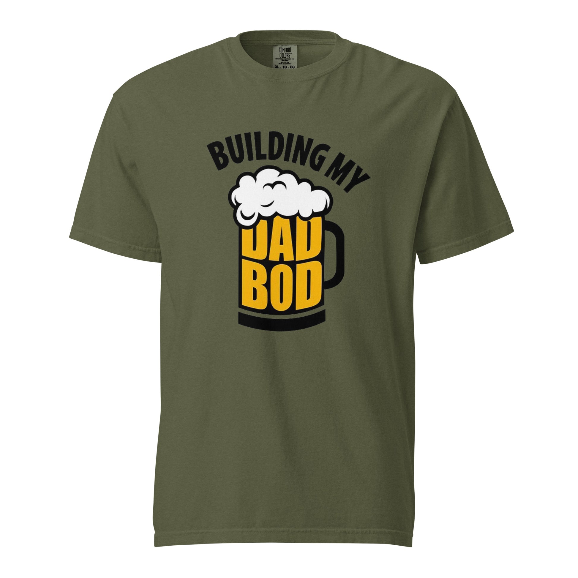 Building My Dad Bod T-Shirt - Green