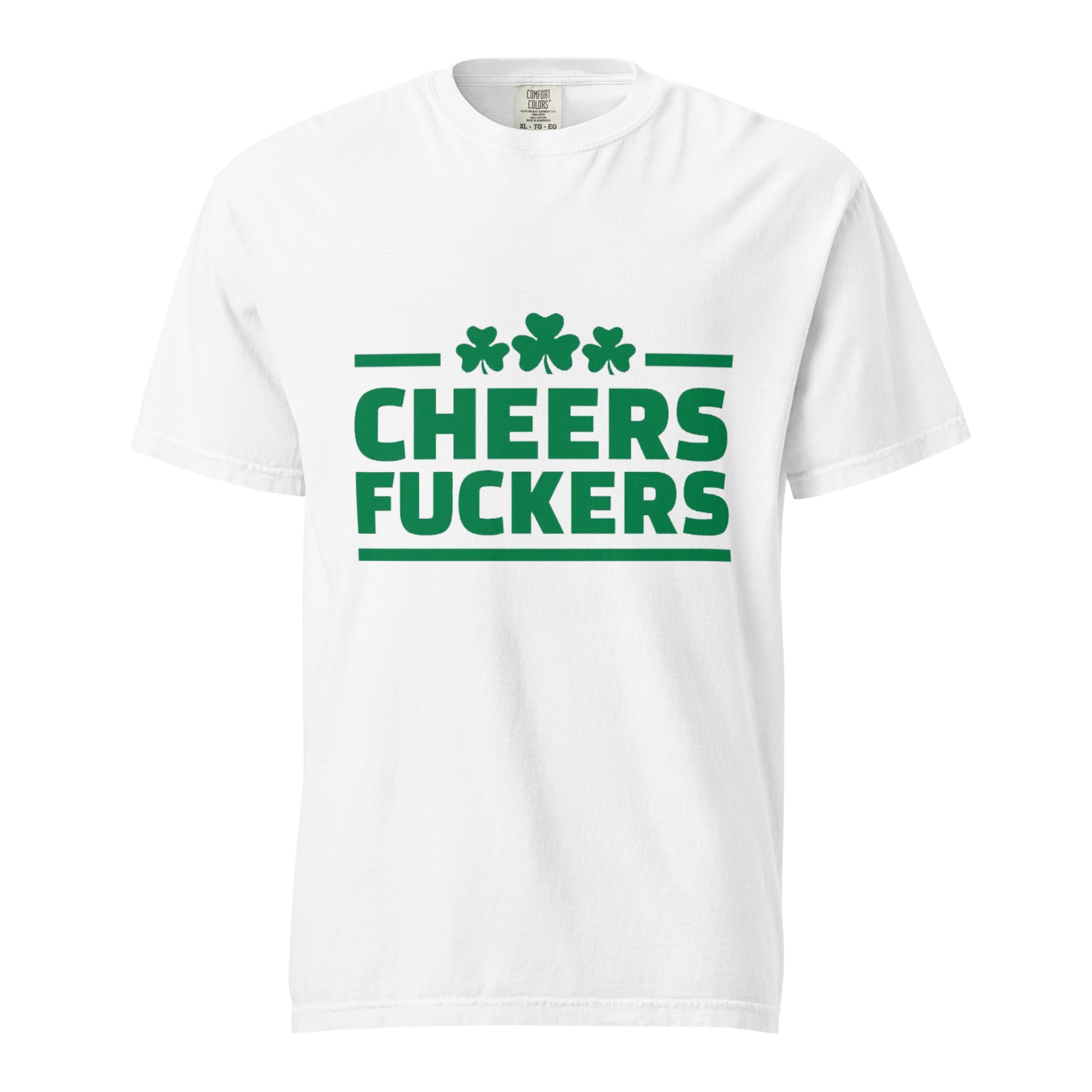 Cheers Fuckers T-Shirt White